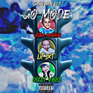 GO MODE (Explicit)