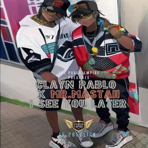 I See you Later (Explicit)