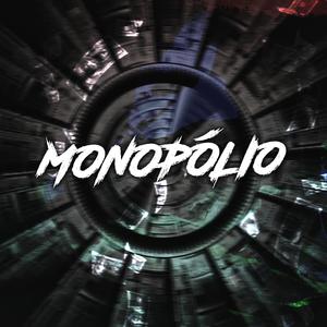 Monopólio (feat. FP Delas & MB) (Explicit)