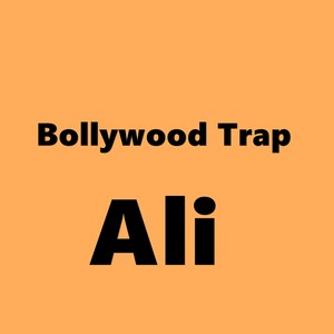 Bollywood Trap