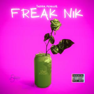 Freak Nik (Explicit)