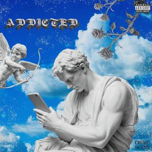 Addicted (Explicit)
