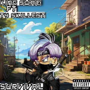 Survival (feat. Ty Skillest) (Explicit)