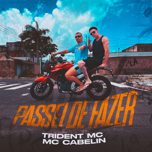 Passei de Fazer (Explicit)