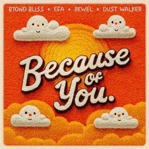 Because Of You
