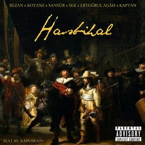 Hasbihâl(feat. kotanz, sansür, sek, ertuğrul agâh & kaptan) (Explicit)