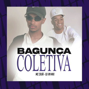 Bagunça Coletiva (Explicit)