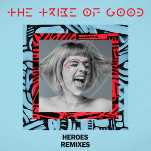 Heroes (Remixes)