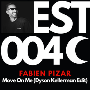 Move On Me (Dyson Kellerman Radio Edit)