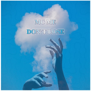 Don't Lose (Explicit)