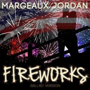 Fireworks (Ballad Version)