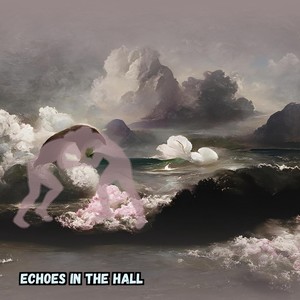 Echoes in the Hall