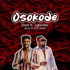 Osokode (feat. Agbeshie) (Explicit)