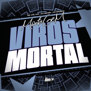 Montagem Viros Mortal (Explicit)