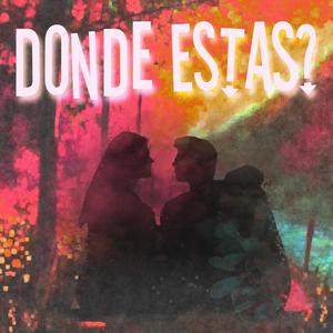 ¿Donde Estas?