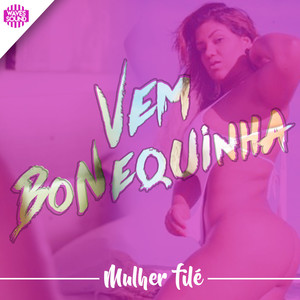 Vem Bonequinha