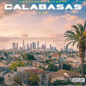 Calabasas, Pt. 2 (feat. Musagxd) [Explicit]