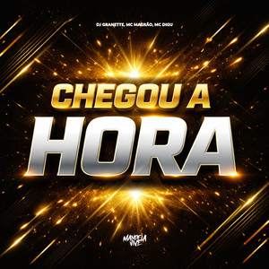 Chegou a Hora (Explicit)