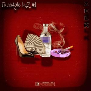 Freestyle LeZ #1 (Explicit)