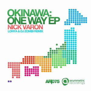Okinawa..One Way (Lonya & DJ Zombi Remix)