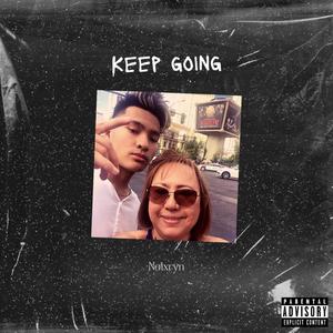 Keep Going (Explicit)