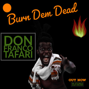 Burn Dem Dead