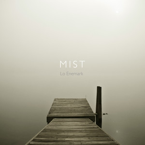 Mist