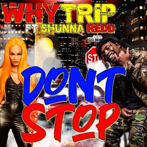 Dont Stop You (feat. Shunna Redd) (Remix|Explicit)
