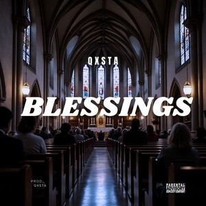 Blessings (Explicit)