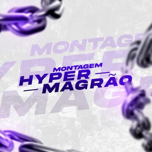 MONTAGEM HYPER MAGRÃO (Explicit)