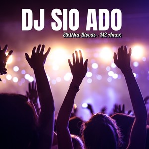 DJ SIO ADO