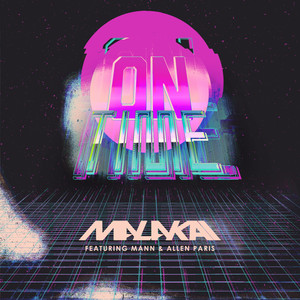 On Time(feat. Mann & Allen Paris)