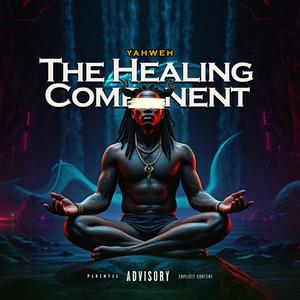 Healing Component (YahWeh) (Remastered)