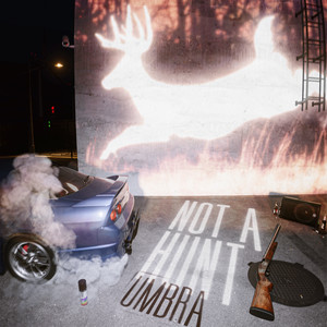 NOT A HUNT (prod. by Hocii 808, Laureldee) (Explicit)