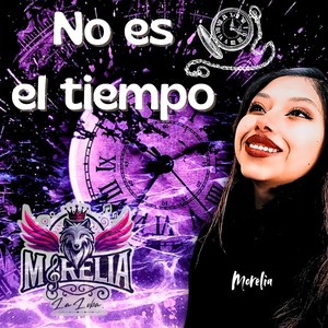 No es el tiempo