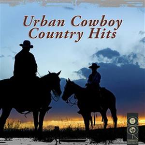 Urban Cowboy Country Hits (Re-Recorded / Remastered Versions)