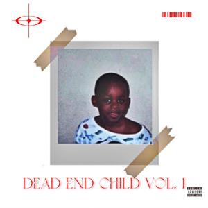 Dead End Child (Explicit)