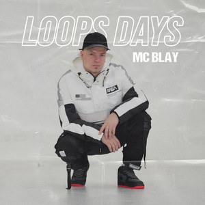 Loops Days (Explicit)