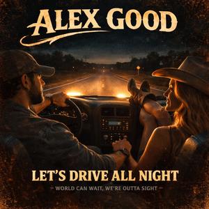 Let's Drive All Night
