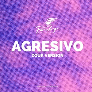 Agresivo, Zouk Version, Kizomba