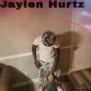 Jaylen Hurtz (Explicit)