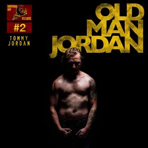 OLD MAN JORDAN (Explicit)