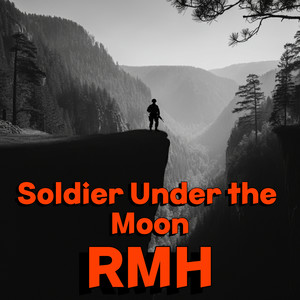 Soldier Under the Moon