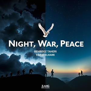Night, War, Peace