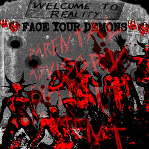 Face Your Demons (Explicit)