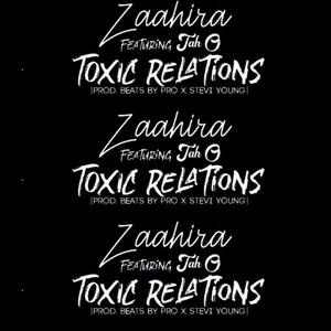 Toxic Relations(feat. Tah O) (Explicit)