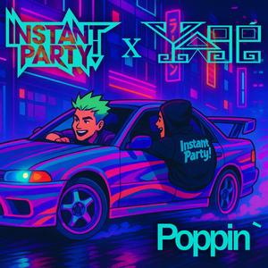 Poppin' (feat. yagé) (Explicit)