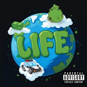 Life (Explicit)