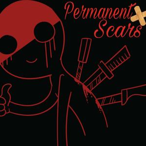 Permanent Scars (Explicit)