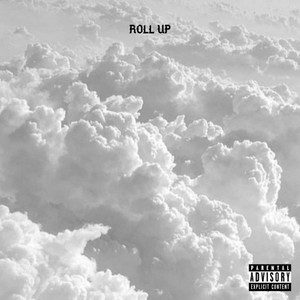 Roll Up (Explicit)